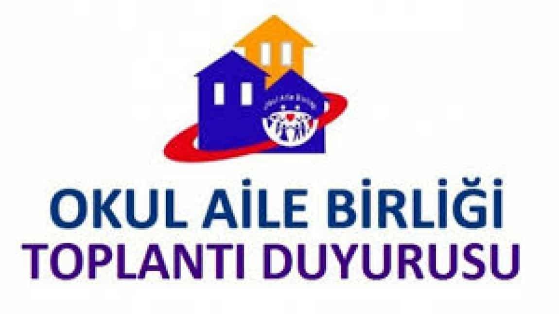 OKUL AİLE BİRLİĞİ TOPLANTI DUYURUSU